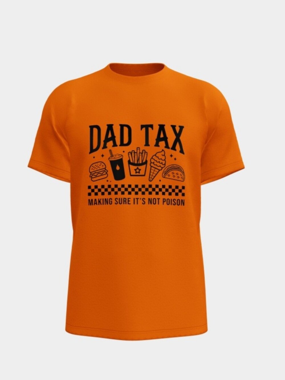 Dad Tax T-Shirt